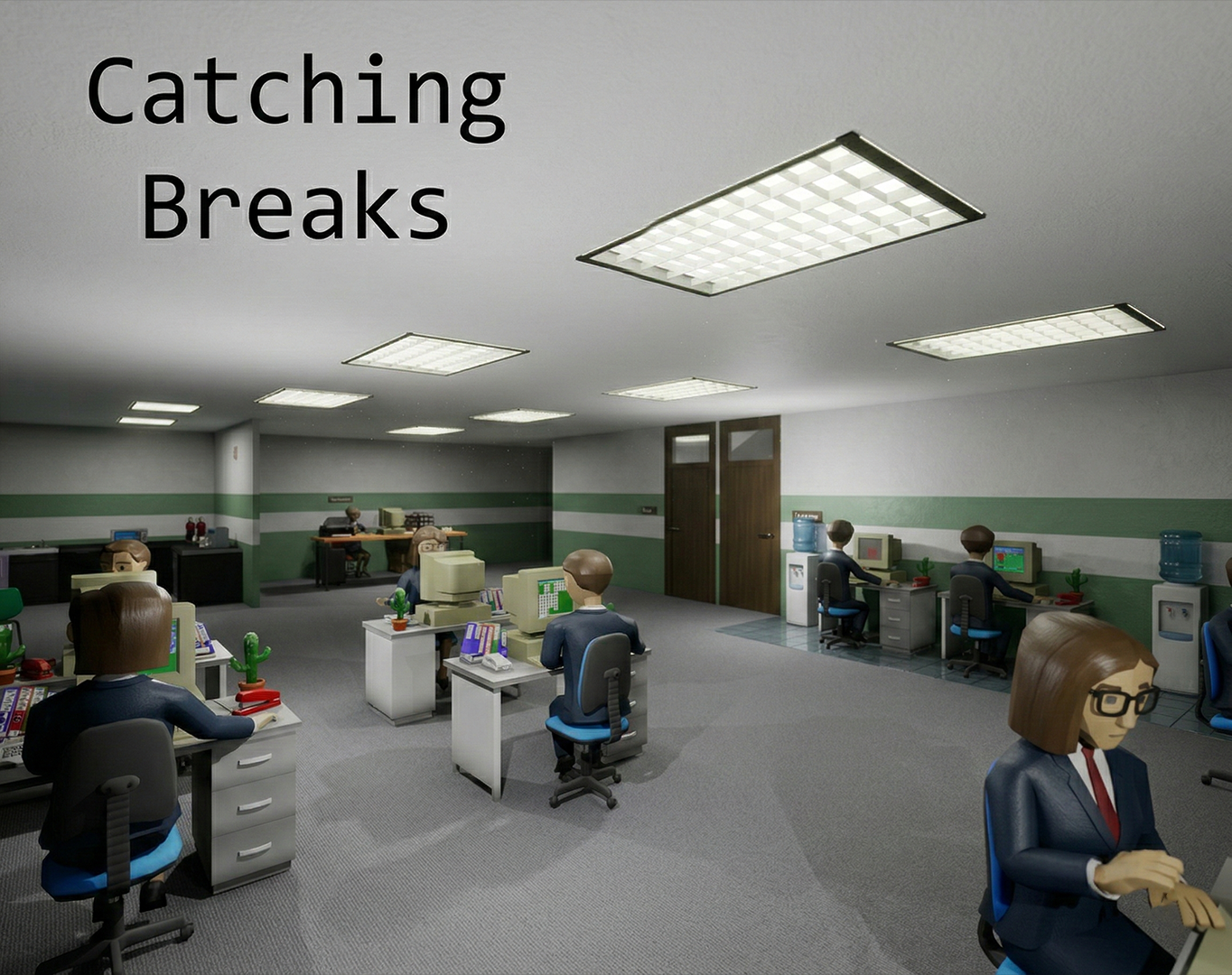 Catching Breaks